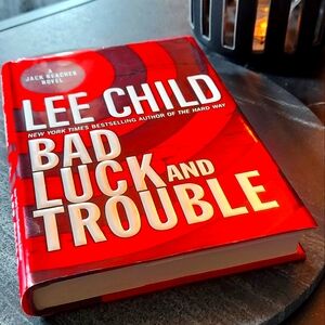 New York Times Bestselling Author Lee Child's Bad Luck and Trouble Hardcover